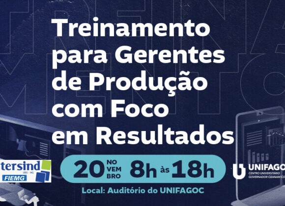 UNIFAGOC oferece Treinamento para Gerentes de Produção com Foco em Resultados