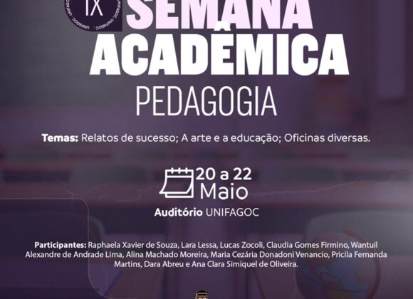 Pedagogia UNIFAGOC promove IX Semana Acadêmica entre os dias 20 e 22 de maio