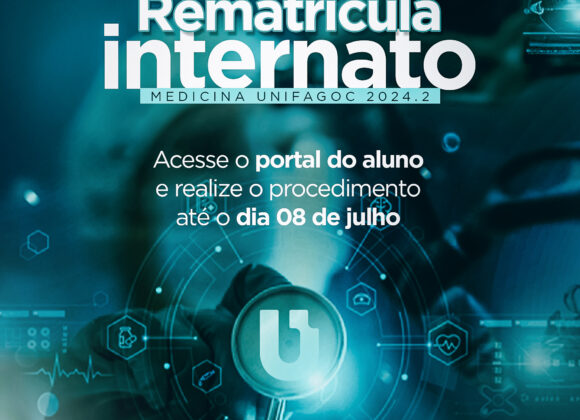 Medicina UNIFAGOC: alunos que estão no internato neste semestre devem realizar a rematrícula até 08 de julho