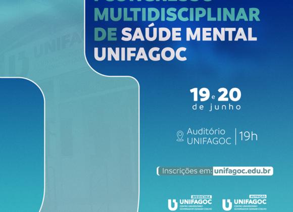UNIFAGOC sedia I Congresso Multidisciplinar de Saúde Mental