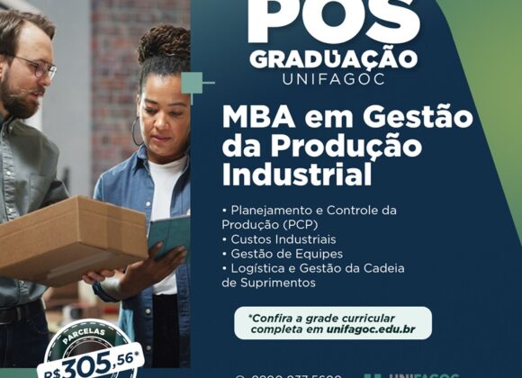 Pós-graduação UNIFAGOC 2024: saiba mais sobre o MBA em Gestão da Produção Industrial