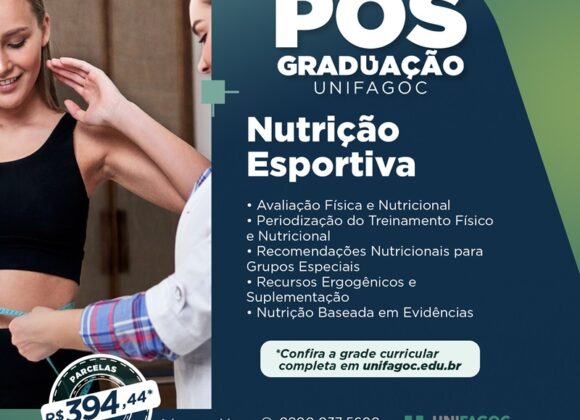 Pós-graduação UNIFAGOC 2024: saiba mais sobre o curso de Nutrição Esportiva