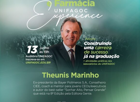 De Alto Rio Doce à Presidência da Bayer: Theunis Marinho compartilha suas vivências no Biomedicina e Farmácia UNIFAGOC Experience