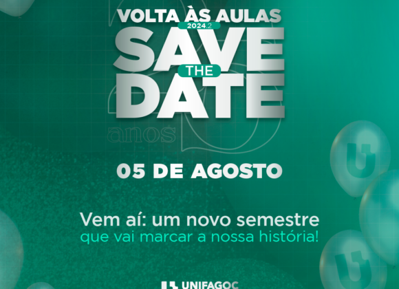 Volta às aulas UNIFAGOC 2024.2 acontece na próxima segunda-feira (05)