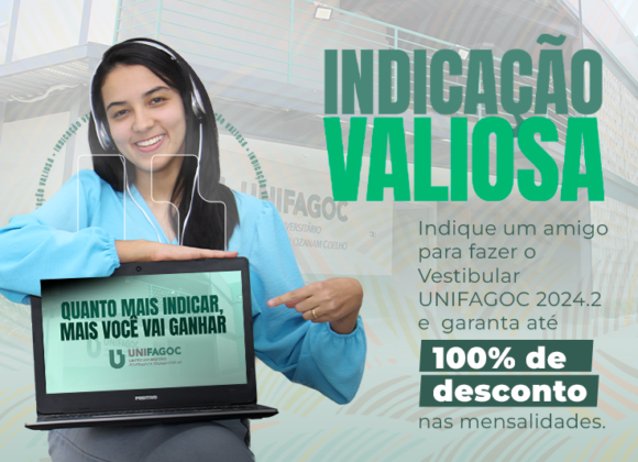 Indicação Valiosa: alunos UNIFAGOC podem ganhar até 100% de desconto nas mensalidades; saiba como participar