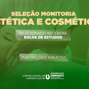 Estética e Cosmética UNIFAGOC divulga edital do Programa de Monitoria 2024-1
