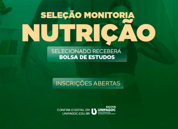 Nutrição UNIFAGOC divulga edital do Programa de Monitoria 2024-1