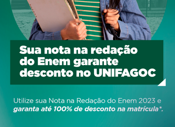 Nota da redação do Enem 2023 vale até 100% de desconto em matrícula no UNIFAGOC