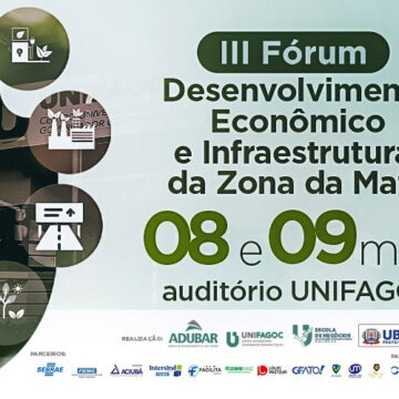 UNIFAGOC sediará o III Fórum de Desenvolvimento Econômico e Infraestrutura da Zona da Mata; saiba como participar