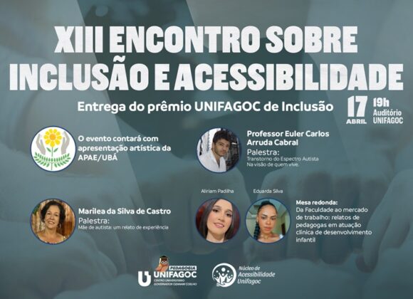 Núcleo de Acessibilidade UNIFAGOC promove XIII Encontro sobre Inclusão e Acessibilidade