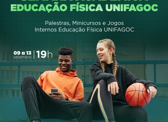 Imersão em conhecimento e prática: Semana Acadêmica de Educação Física UNIFAGOC acontece de 09 a 13/09