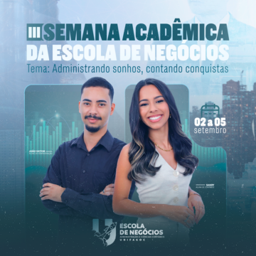 Confira a programação e participe da III Semana Acadêmica da Escola de Negócios UNIFAGOC