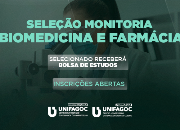 Biomedicina e Farmácia UNIFAGOC divulgam edital do Programa de Monitoria 2024-2