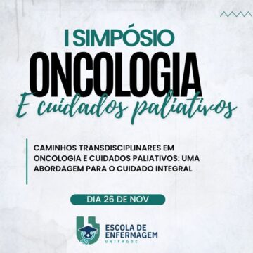 Escola de Enfermagem UNIFAGOC realiza I Simpósio de Oncologia e Cuidados Paliativos com foco em abordagens integrativas