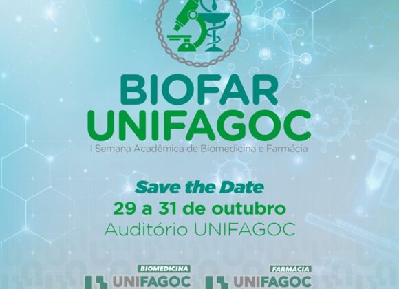 Save the date: Semana Acadêmica da Biomedicina e Farmácia UNIFAGOC acontece de 29 a 31/10
