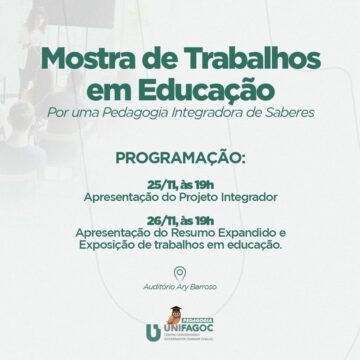 Pedagogia UNIFAGOC promove Mostra de Trabalhos em Educação