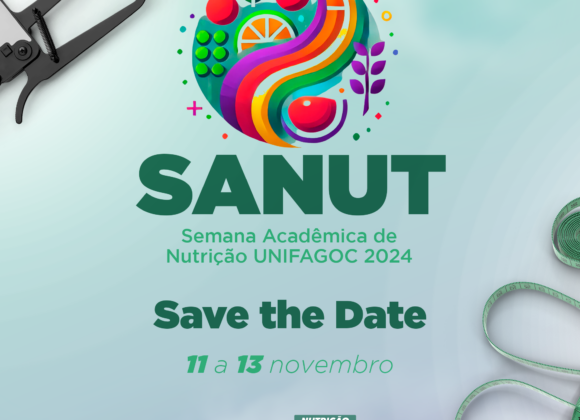 Save the date: Semana Acadêmica da Nutrição UNIFAGOC acontece de 11 a 13/11