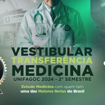 Processo seletivo de Transferência da Medicina UNIFAGOC 2025-1 está com inscrições abertas