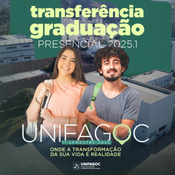 Quer mudar de Instituição? Descubra os benefícios da Transferência para o UNIFAGOC