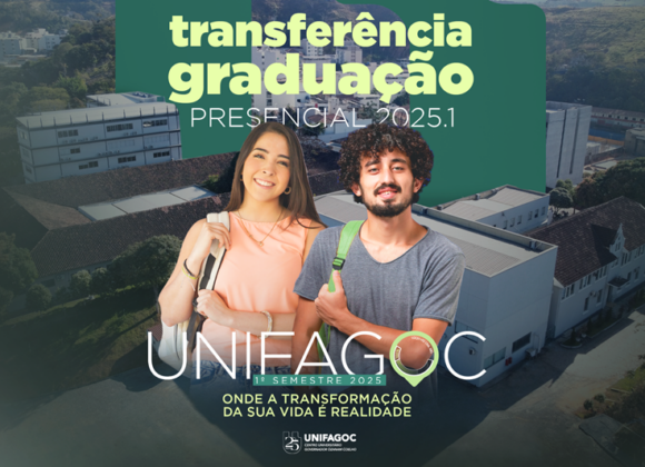Quer mudar de Instituição? Descubra os benefícios da Transferência para o UNIFAGOC