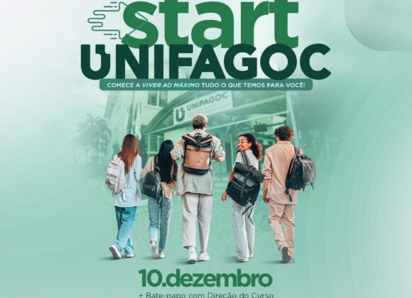Start UNIFAGOC acontece na próxima terça-feira (10) com programação especial para calouros e candidatos