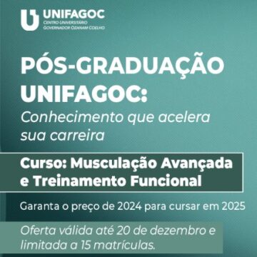 Condição exclusiva para matrículas antecipadas na pós-graduação em Musculação Avançada e Treinamento Funcional UNIFAGOC