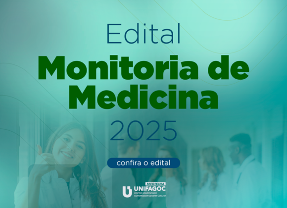 UNIFAGOC divulga o edital de seleção de Monitoria do curso de Medicina para 2025