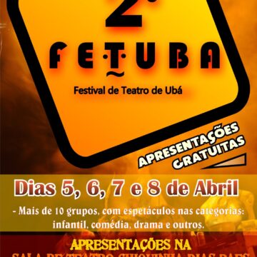 Não perca! Neste final de semana acontece o 2º Festival de Teatro de Ubá