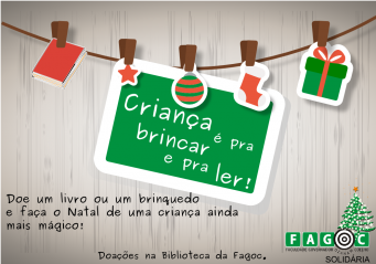 Campanha de Natal da Fagoc arrecada livros e brinquedos