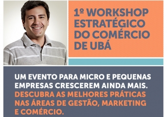 I Workshop Estratégico do Comércio de Ubá acontece na próxima semana