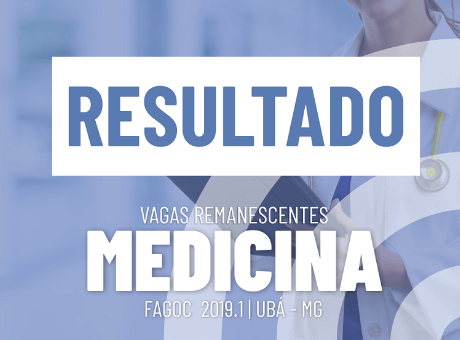 Medicina Fagoc: Resultado do 11º Processo Seletivo de Vagas Remanescentes está disponível