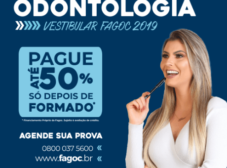 Fagoc disponibiliza financiamento estudantil para o curso de Odontologia