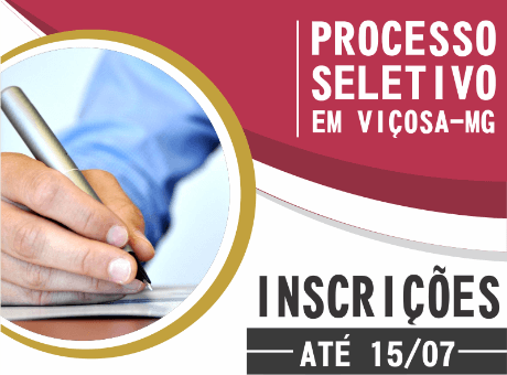 Inscrições para processo seletivo da Prefeitura de Viçosa terminam na sexta (15)