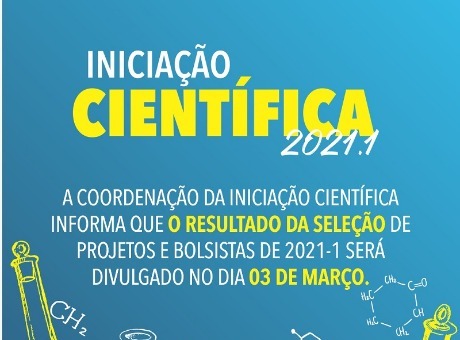 Adiada a data para o Resultado da Iniciação Científica 2021