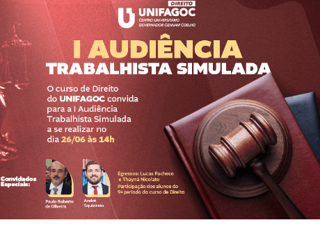 Direito UNIFAGOC realiza Audiência Trabalhista Simulada