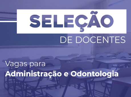 UniFagoc divulga edital para seleção de docentes de Administração e Odontologia