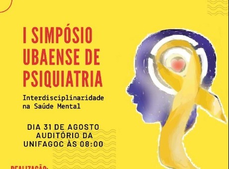 Liga Acadêmica de Psiquiatria da UniFagoc promove I Simpósio Ubaense de Psiquiatria