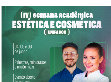 IV Semana Acadêmica da Estética e Cosmética UNIFAGOC já tem data marcada