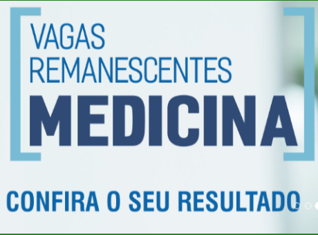 Resultado do processo seletivo das vagas remanescentes de Medicina já está disponível