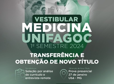 Processos seletivos de Obtenção de Novo Título e Transferência 2024-1 da Medicina UNIFAGOC estão com inscrições abertas