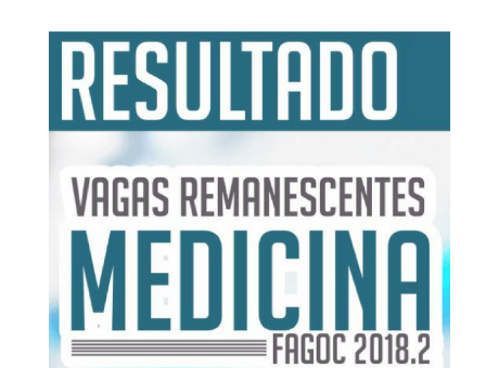 Resultado – processo seletivo vagas remanescentes Medicina 2018-2