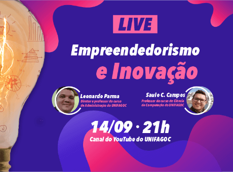 Empreendedorismo e Inovação é tema da live que acontece nesta segunda-feira (14)