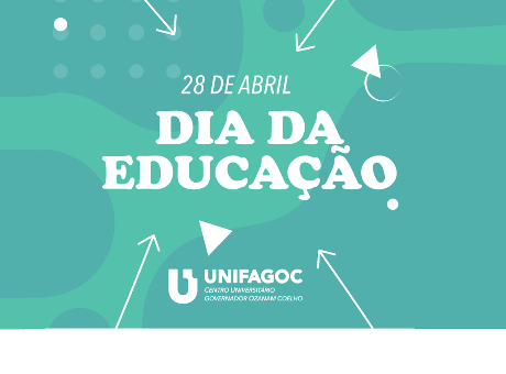 Dia da Educação: UNIFAGOC há 21 anos formando profissionais competentes e éticos
