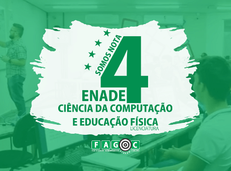 Cursos da Fagoc alcançam Conceito Enade 4