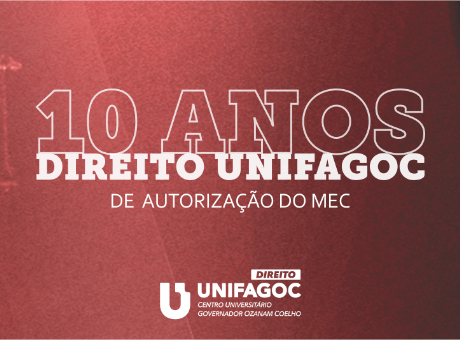 Direito UNIFAGOC completa 10 anos de autorização neste semestre