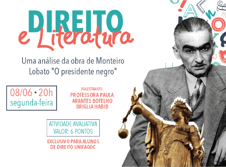 Direito UNIFAGOC promove live sobre obra de Monteiro Lobato “O Presidente Negro”
