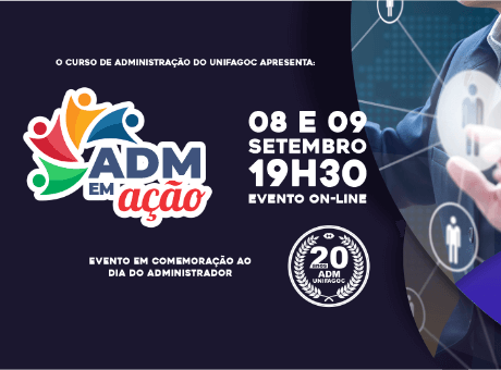 ADM em Ação celebra Dia do Administrador e 20 anos do curso de Administração UNIFAGOC