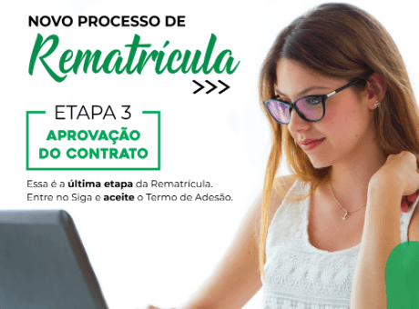 Alunos devem realizar última etapa da Rematrícula e garantir vaga no próximo semestre