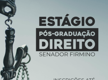 Comarca de Senador Firmino abre vaga para estagiário de pós-graduação de Direito
