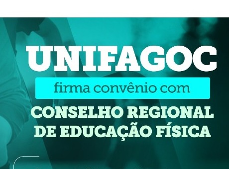 UNIFAGOC firma parceria com Conselho Regional de Educação Física